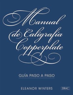 Manual de caligrafía Copperplate : guía paso a paso - Winters, Eleanor