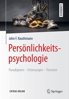 Persönlichkeitspsychologie: Paradigmen - Strömungen - Theorien (eBook, PDF) - Rauthmann, John F.