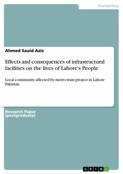 Effects and consequences of infrastructural facilities on the lives of Lahore's People