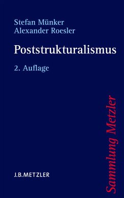 Poststrukturalismus (eBook, PDF) - Münker, Stefan; Roesler, Alexander