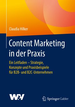 Content Marketing in der Praxis (eBook, PDF) - Hilker, Claudia