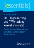 EDI – Digitalisierung und IT-Wertbeitrag konkret umgesetzt (eBook, PDF)