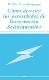 Cómo detectar las necesidades de intervención socioeducativa (eBook, ePUB)