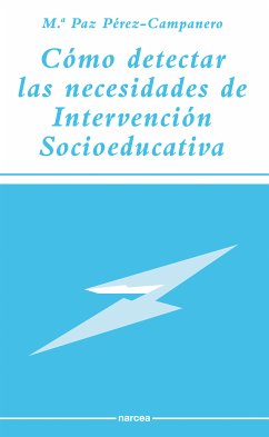 Cómo detectar las necesidades de intervención socioeducativa (eBook, ePUB) - Pérez Campanero, Mª Paz