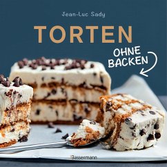 Torten ohne Backen (eBook, ePUB) - Sady, Jean-Luc