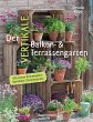 Der vertikale Balkon- & Terrassengarten... - Bild 1