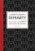 The Girl's Guide to Depravity (eBook, ePUB)