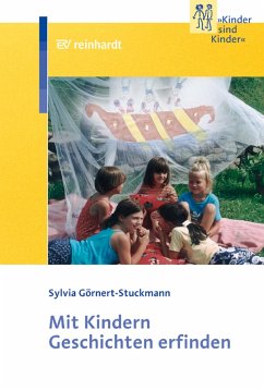 Mit Kindern Geschichten erfinden (eBook, ePUB) - Görnert-Stuckmann, Sylvia