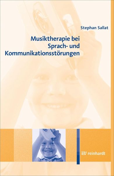 Musiktherapie bei Sprach- und Kommunikationsstörungen (eBook, ePUB)