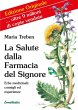 La Salute dalla Farmacia del Signore... - Bild 1