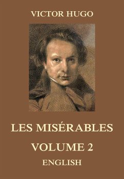 Les Misérables, Volume 2 (eBook, ePUB) - Hugo, Victor