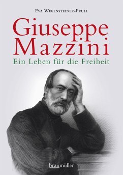Giuseppe Mazzini (eBook, ePUB) - Wegensteiner-Prull, Eva