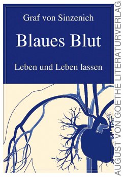 Blaues Blut (eBook, ePUB) - von Sinzenich, Graf