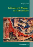 la Femme et le Dragon, une lutte séculaire (eBook, ePUB)