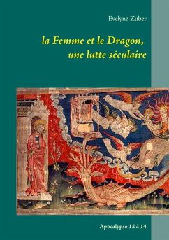 la Femme et le Dragon, une lutte séculaire (eBook, ePUB) - Zuber, Evelyne