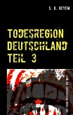 Todesregion Deutschland Teil 3 (eBook, ePUB)