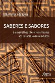 Saberes e Sabores: Das Narrativas Literárias Africanas aos Leitores Jovens e Adultos (eBook, ePUB)