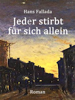 Jeder stirbt für sich allein (eBook, ePUB) - Fallada, Hans