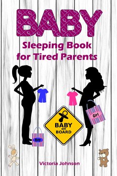 Baby Sleeping Book for Tired Parents (eBook, ePUB)