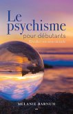 Le psychique pour debutants (eBook, ePUB)