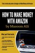 How to Make Money with Amazon (The How... - Bild 1