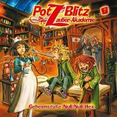 Potz Blitz - Die Zauber-Akademie - Geheimstufe Null-Null-Hex