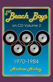 The Beach Boys on CD Volume 2: 1970-1984 (eBook, ePUB)