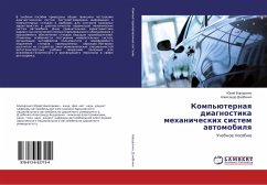 Komp'üternaq diagnostika mehanicheskih sistem awtomobilq - Borodenko, Jurij;Dzjubenko, Alexandr