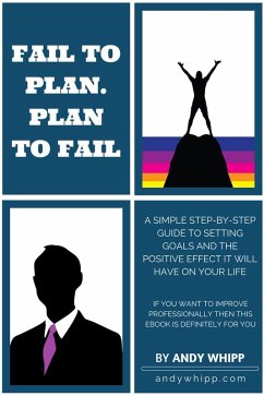 Cover Fail To Plan: Plan To Fail (eBook, ePUB)