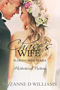 Chase's Wife (The Florida Irish, #7) (eBook, ePUB) - Williams, Suzanne D.