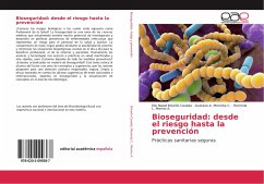 Bioseguridad: desde el riesgo hasta la prevención - Briceño Caveda, Elsi Natali;Moronta C., Gustavo A.;Merino A., Rommie L.