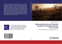 Ethnomedicinal and Floristic Studies of Surguja District (C.G.) India - Sinha, Mantosh Kumar