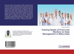 Training Needs of Front Line Workers on Data Management in Bihar,India