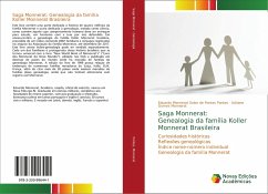Saga Monnerat: Genealogia da família Koller Monnerat Brasileira - Pontes, Eduardo Monnerat Solon de Pontes;Monnerat, Adriane Gomes