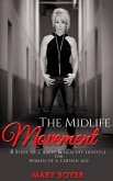 The Midlife Movement 8 Steps To A Happy & Healthy Lifestyle For Women Of A Certain Age (eBook, ePUB)