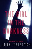 The Girl in the Darkness (eBook, ePUB) The Girl in the Darkness (eBook, ePUB)