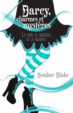 Cover Le bon, le mauvais, et le magique (eBook, ePUB)