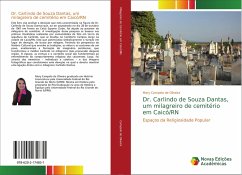 Dr. Carlindo de Souza Dantas, um milagreiro de cemitério em Caicó/RN