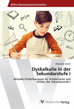 Dyskalkulie in der Sekundarstufe I - Joksch, Alexander