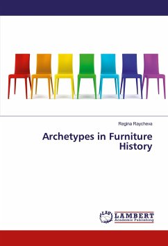 Archetypes in Furniture History - Raycheva, Regina