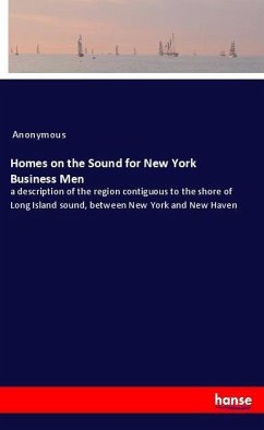 Homes on the Sound for New York Business Men - Anonym