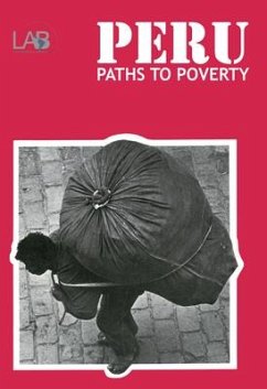Peru: Paths to Poverty - Reid, Michael