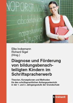 Diagnose und Förderung von bildungsbenachteiligten Kindern im Schriftspracherwerb (eBook, PDF)