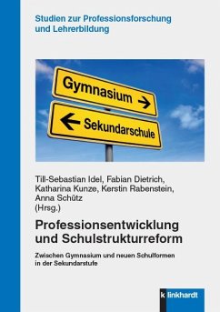 Professionsentwicklung und Schulstrukturreform (eBook, PDF)