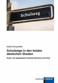 Schulwege in den beiden deutschen Staaten (eBook, PDF) - Carqueville, Isabel
