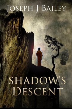 Shadow's Descent - Tides of Darkness (Chronicles of the Fists, #2) (eBook, ePUB) - Bailey, Joseph J.
