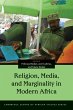 Religion, Media, and Marginality in... - Bild 1