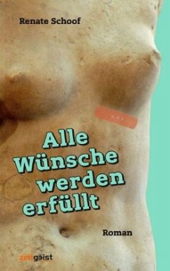 Alle Wünsche werden erfüllt - Schoof, Renate