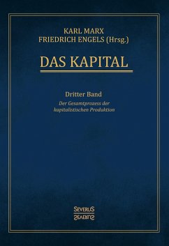 Das Kapital ¿ Band 3 - Marx, Karl;Engels, Friedrich