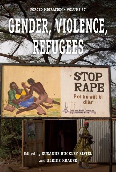 Gender, Violence, Refugees (eBook, ePUB) Gender, Violence, Refugees (eBook, ePUB)